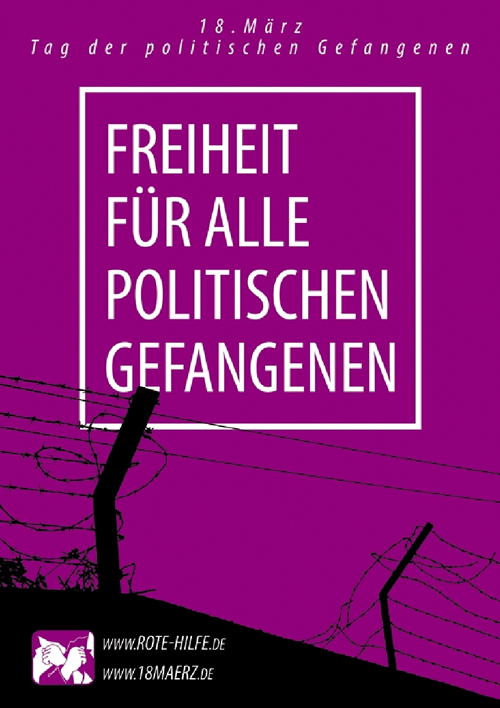18. März 2013: Internationaler Tag der politischen Gefangenen